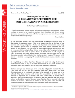 Case for Free Air Time a BROADCAST SPECTRUM FEE for CAMPAIGN FINANCE REFORM