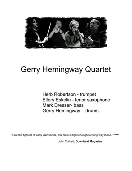 Gerry Hemingway Quartet Press Kit (W/Herb Robertson and Mark