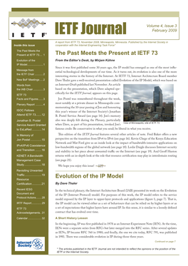 The Past Meets the Present at IETF 73 Evolution of the IP Model