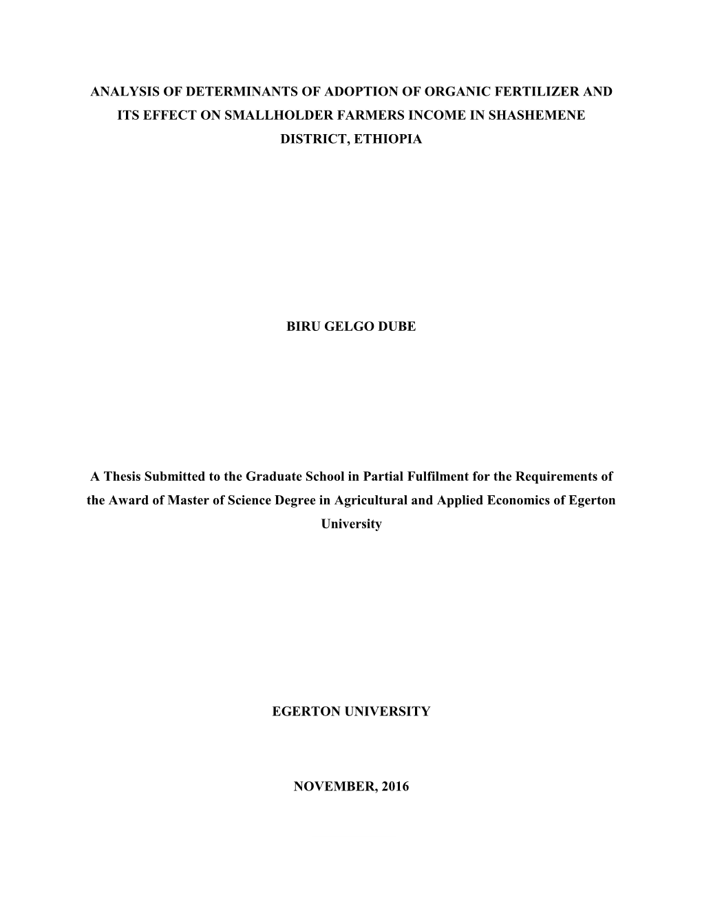 Analysis of Determinants of Adoption of Organic Fertilizer and Its Effect on Smallholder Farmers Income in Shashemene District, Ethiopia