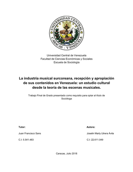 La Industria Musical Surcoreana, Recepción Y Apropiación De Sus Contenidos En Venezuela: Un Estudio Cultural Desde La Teoría De Las Escenas Musicales