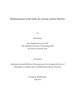 Rhythmanalysis of the Earth, the Animal, and the Machine