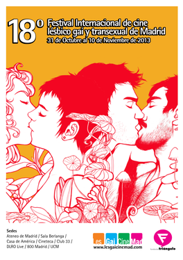 18 Festival Internacional De Cine Lésbico Gai Y Transexual De Madrid