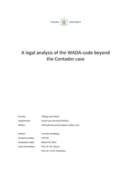 A Legal Analysis of the WADA-Code Beyond the Contador Case
