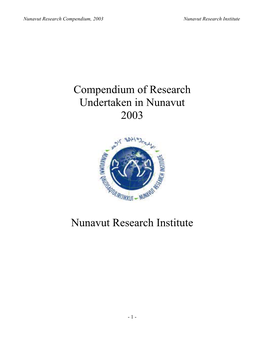 Compendium of Research Undertaken in Nunavut 2003 Nunavut Research Institute