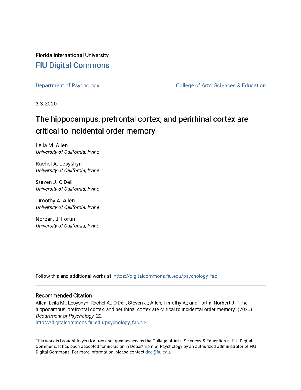 The Hippocampus, Prefrontal Cortex, and Perirhinal Cortex Are Critical to Incidental Order Memory