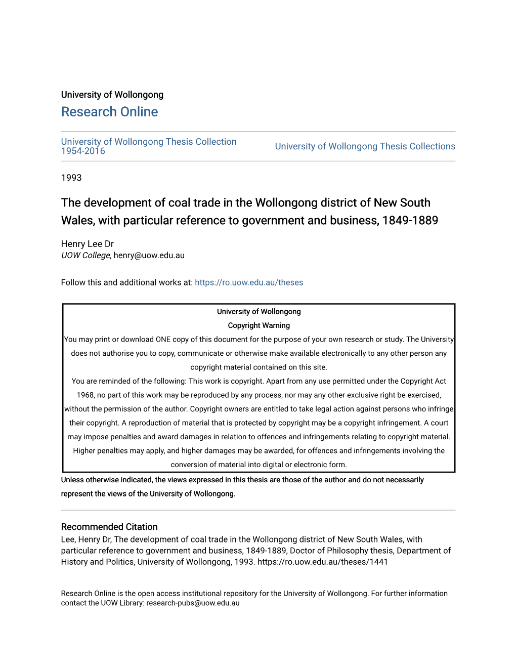 The Development of Coal Trade in the Wollongong District of New South Wales, with Particular Reference to Government and Business, 1849-1889