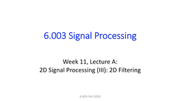 2D Signal Processing (III): 2D Filtering