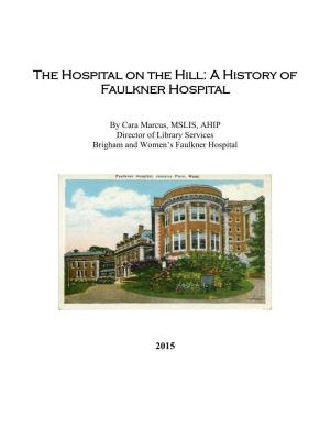 History of Faulkner Hospital