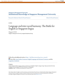 Language and Inter-Racial Harmony: the Battle for English As Singapore Lingua