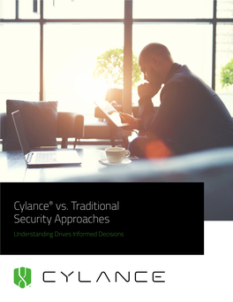 Cylance Vs. Traditional Security Approaches