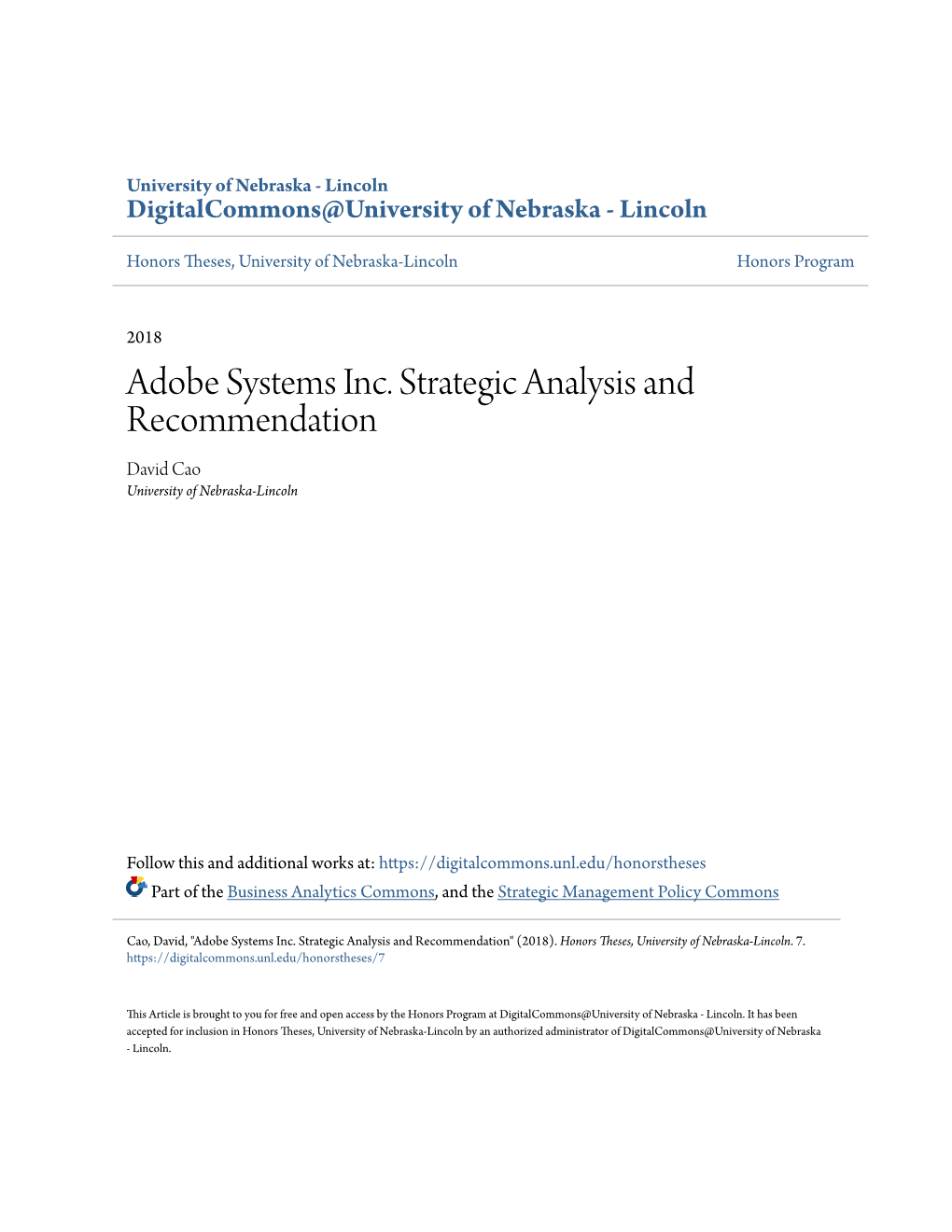 Adobe Systems Inc. Strategic Analysis and Recommendation David Cao University of Nebraska-Lincoln