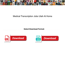 Medical Transcription Jobs Utah at Home