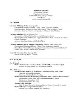 WHITNEY JOHNSON University of Chicago Department of Sociology 1126 East 59Th Street, Chicago, IL 60637 219-628-3103 Whitneyjohnson@Uchicago.Edu