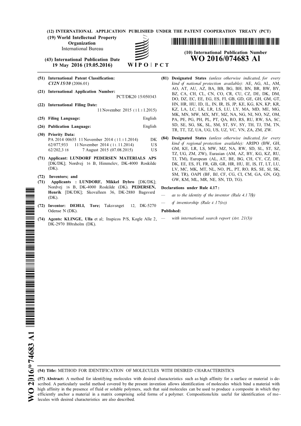 WO 2016/074683 Al 19 May 2016 (19.05.2016) W P O P C T