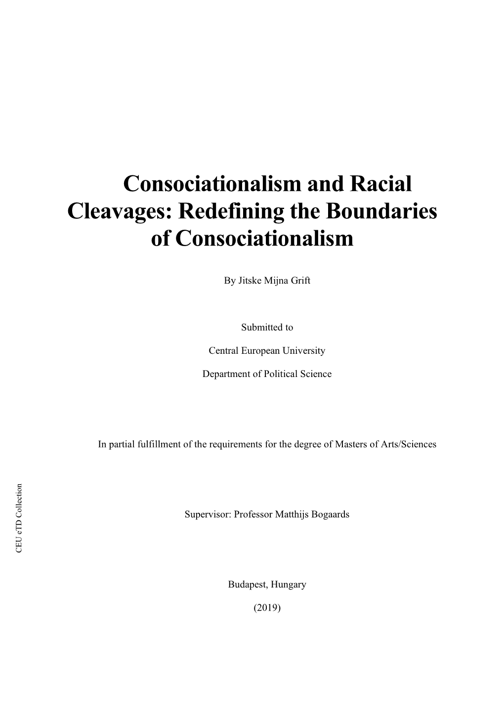 Consociationalism and Racial Cleavages: Redefining the Boundaries of Consociationalism