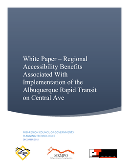 Regional Accessibility Benefits Associated with Implementation of the Albuquerque Rapid Transit on Central Ave