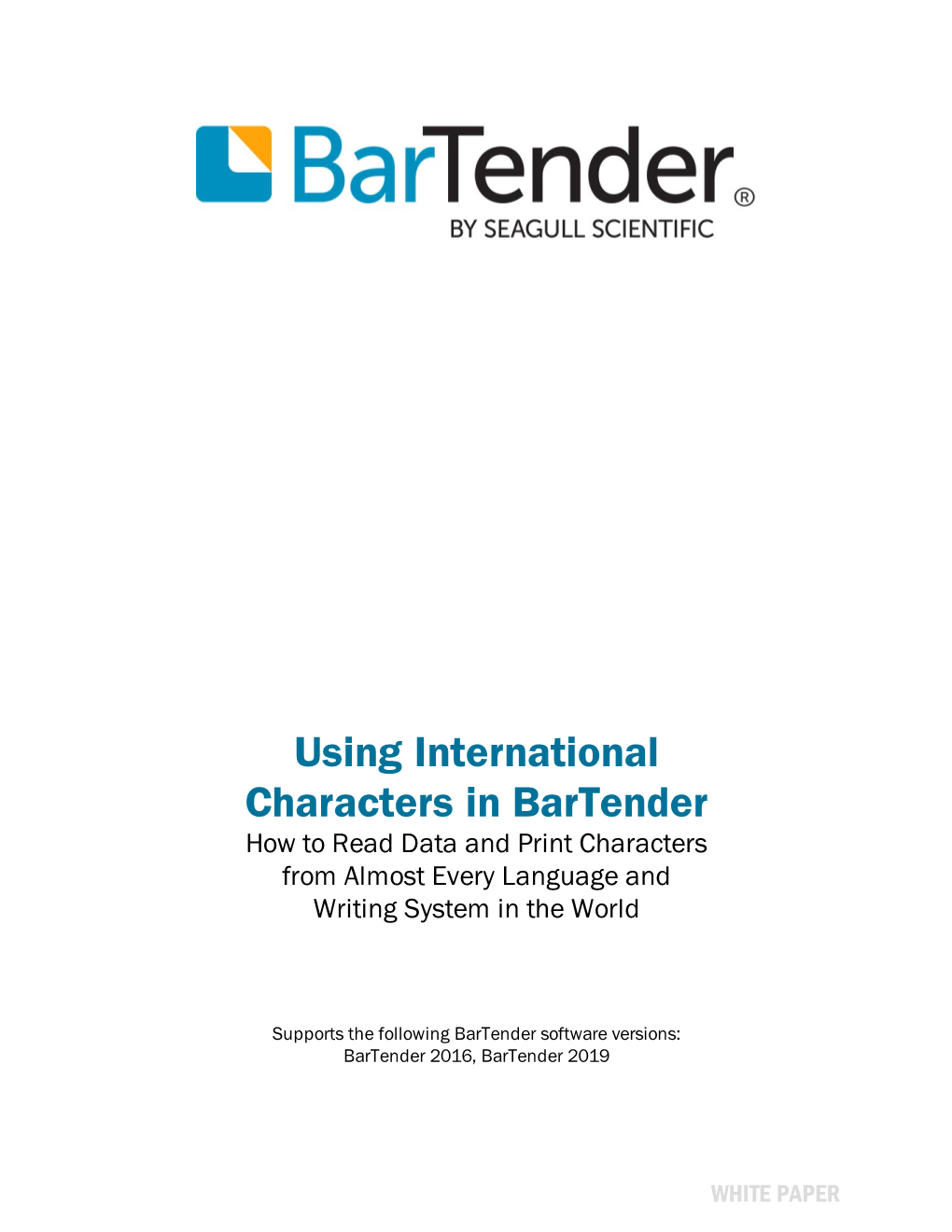 Using International Characters in Bartender How to Read Data and Print Characters from Almost Every Language and Writing System in the World