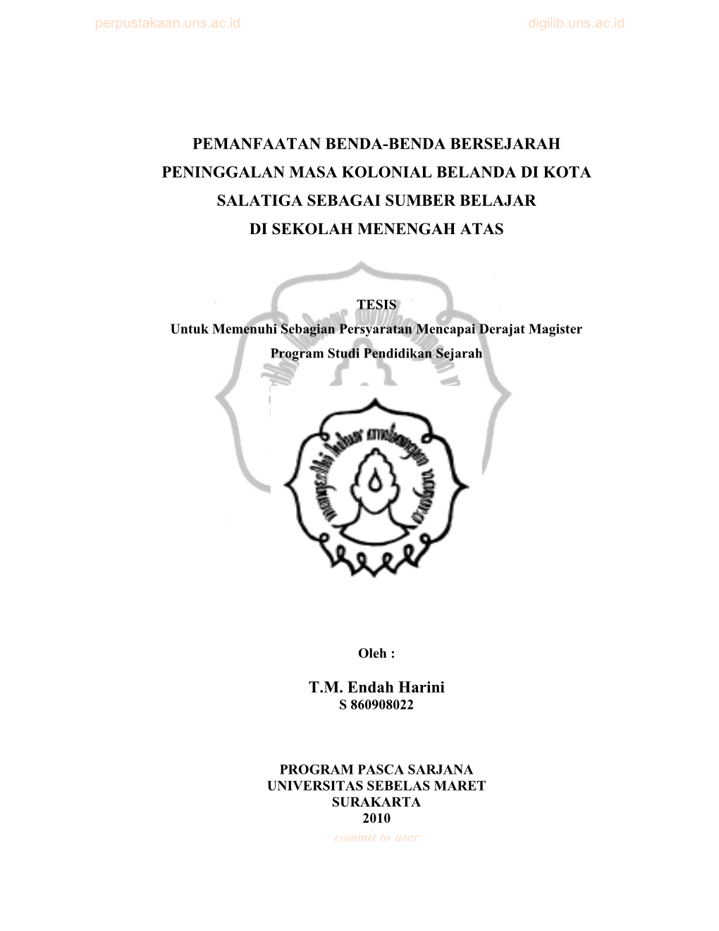 Pemanfaatan Benda-Benda Bersejarah Peninggalan Masa Kolonial Belanda Di ...