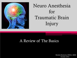 Neuro Anesthesia for Trauma Patients