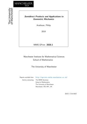 Semidirect Products and Applications to Geometric Mechanics Arathoon, Philip 2019 MIMS Eprint