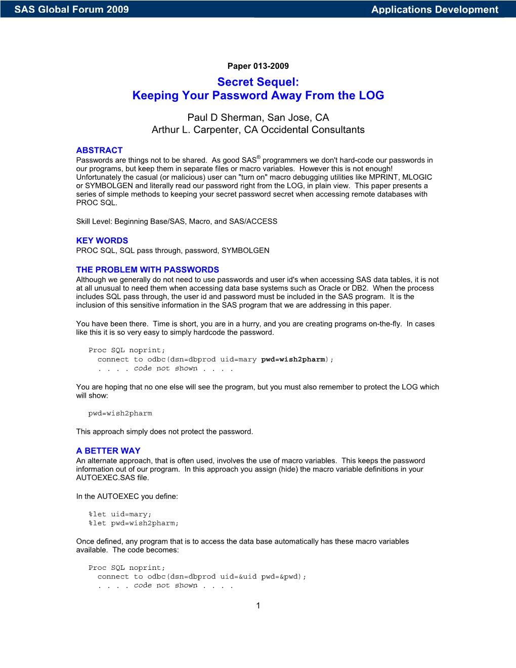 013-2009: Secret Sequel: Keeping Your Password Away from The