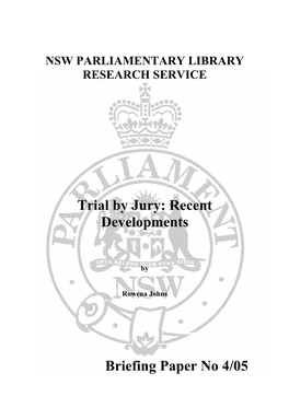 Trial by Jury: Recent Developments Briefing Paper No 4/05