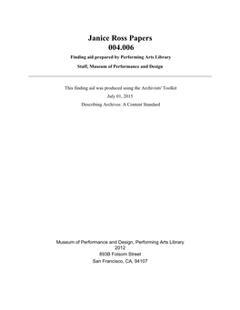 Janice Ross Papers 004.006 Finding Aid Prepared by Performing Arts Library Staff, Museum of Performance and Design