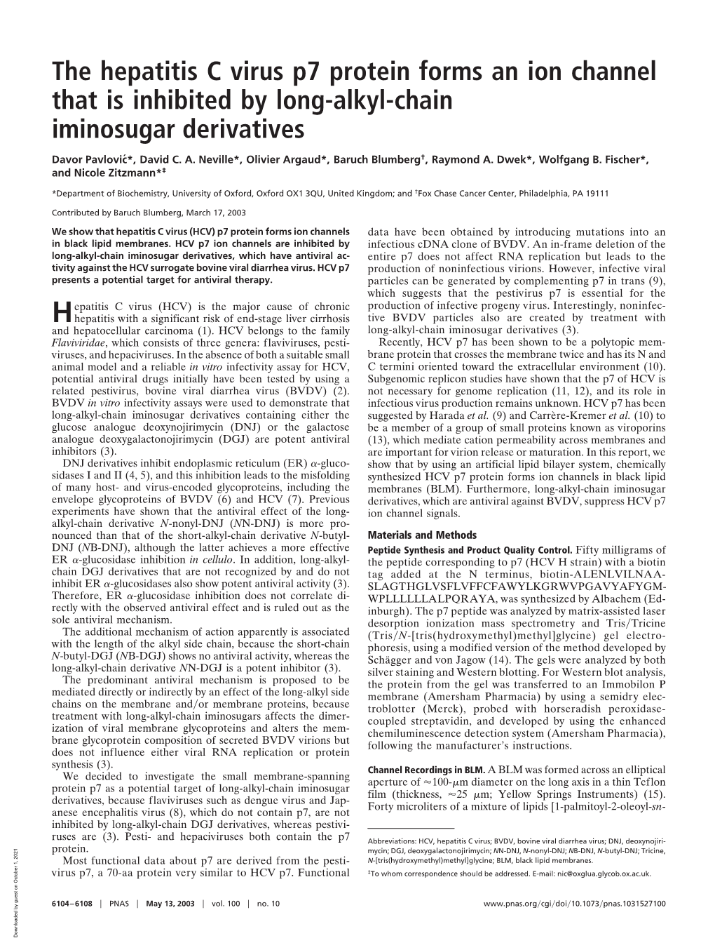 The Hepatitis C Virus P7 Protein Forms an Ion Channel That Is Inhibited by Long-Alkyl-Chain Iminosugar Derivatives