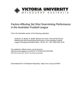 Factors Affecting Set Shot Goal-Kicking Performance in the Australian Football League