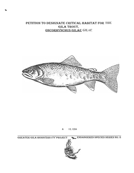 Petition to Designate Critical Habitat for Tiie Gila Trout, Oncorhynchus Gilae Gilae