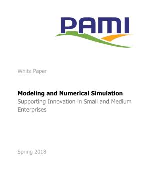 Modeling and Numerical Simulation Supporting Innovation in Small and Medium Enterprises
