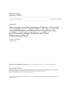 Suicidal Ideation and Behaviors of Lesbian, Gay, and Bisexual College Students and Their Heterosexual Peers Rachel Ann Ploskonka Purdue University