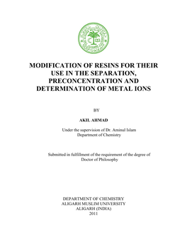 Modification of Resins for Their Use in the Separation, Preconcentration and Determination of Metal Ions