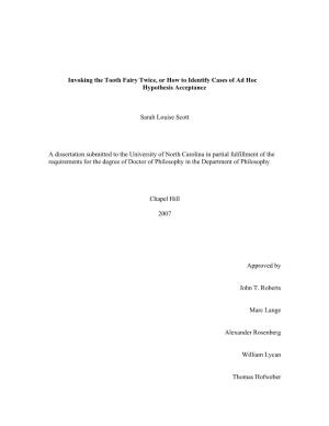 Invoking the Tooth Fairy Twice, Or How to Identify Cases of Ad Hoc Hypothesis Acceptance Sarah Louise Scott a Dissertation