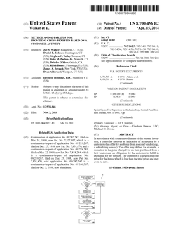 (12) United States Patent (10) Patent No.: US 8,700.456 B2 Walker Et Al