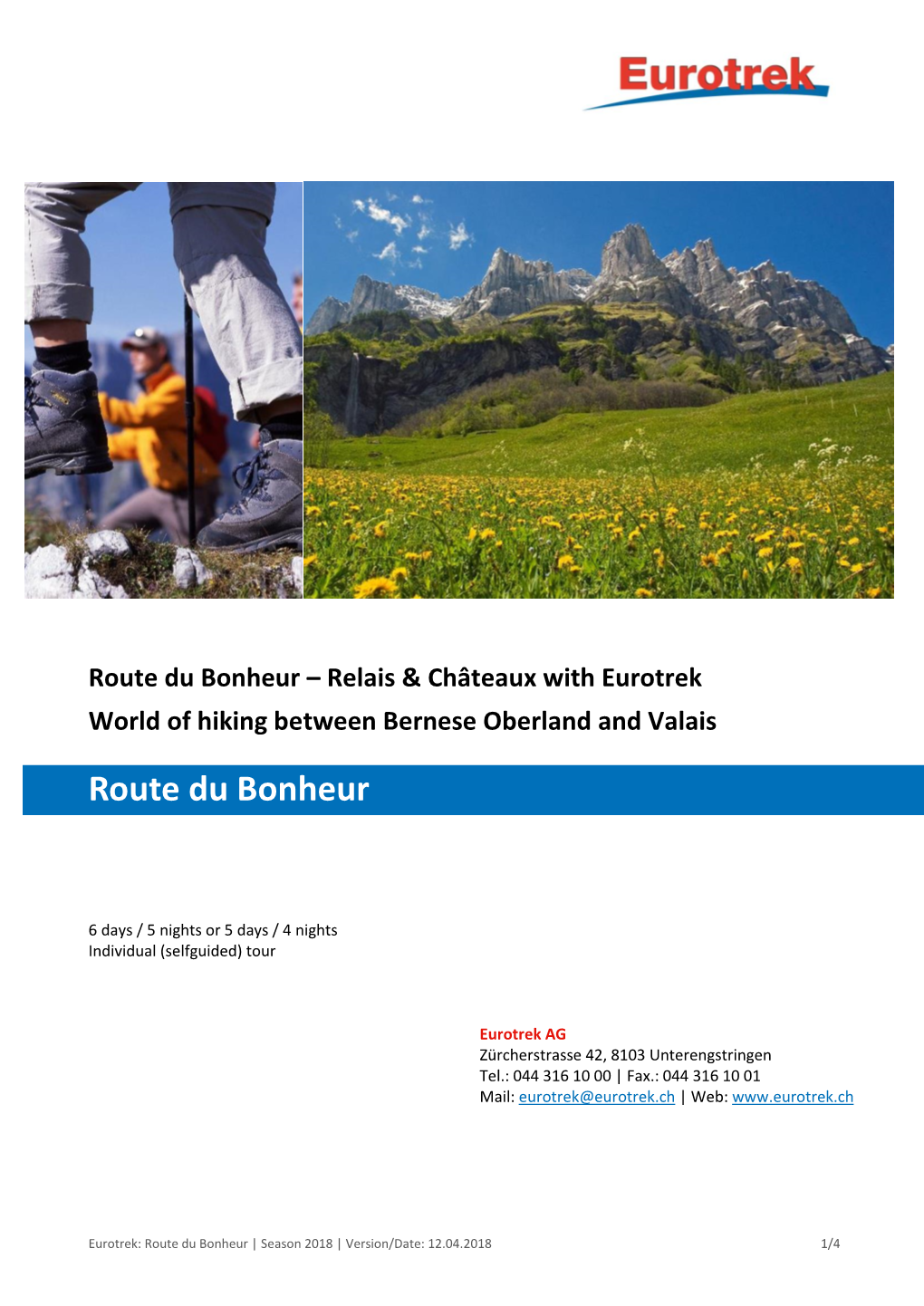 Route Du Bonheur – Relais & Châteaux with Eurotrek World of Hiking Between Bernese Oberland and Valais Route Du Bonheur