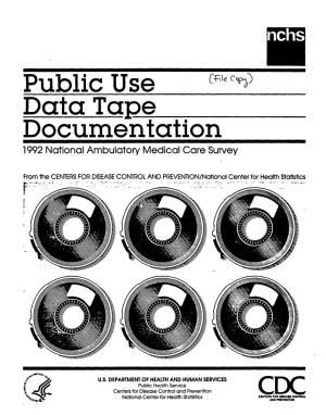 Public Use Data Tape Documentation 1992 National Ambulatory Medical Care Survey