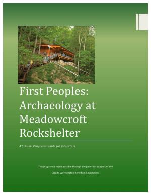 First Peoples: Archaeology at Meadowcroft Rockshelter
