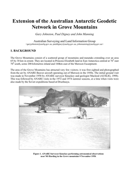 Extension of the Australian Antarctic Geodetic Network in Grove Mountains Gary Johnston, Paul Digney and John Manning