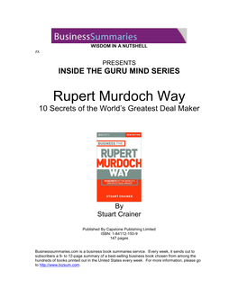 Rupert Murdoch Way 10 Secrets of the World’S Greatest Deal Maker
