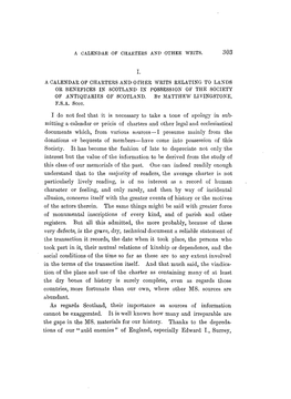 A Calendar of Charters and Other Writs Relating to Lands Or Benefice N Scotlani S N Possessioi D E Societth F No Y F Antiquarieo F Scotlando S Matthey B