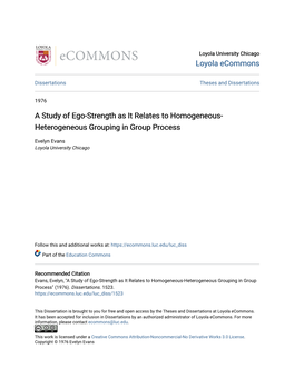 A Study of Ego-Strength As It Relates to Homogeneous-Heterogeneous Grouping in Group Process" (1976)