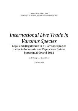 International Live Trade in Varanus Species Legal and Illegal Trade in 31 Varanus Species Native to Indonesia and Papua New Guinea Between 2000 and 2012