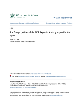 The Foreign Policies of the Fifth Republic: a Study in Presidential Styles