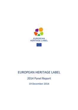 EUROPEAN HERITAGE LABEL 2014 Panel Report 19 December 2014