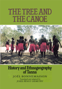 The Tree and the Canoe : History and Ethnography of Tanna