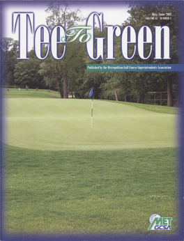 Published by the Metropolitan Golf Course Superintendents Association Board of Llirertors