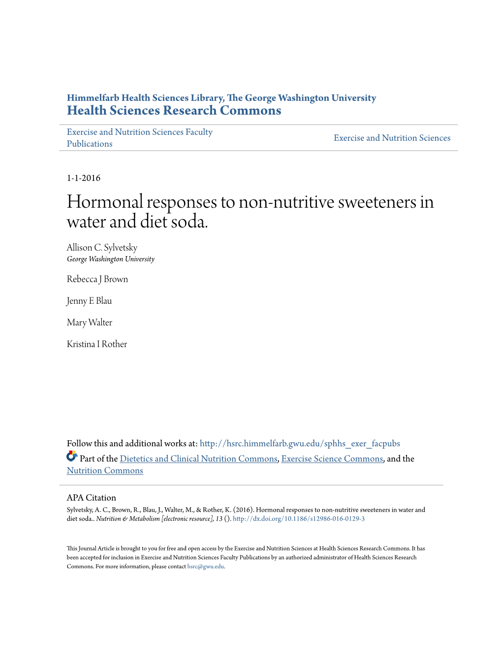 Hormonal Responses to Non-Nutritive Sweeteners in Water and Diet Soda. Allison C