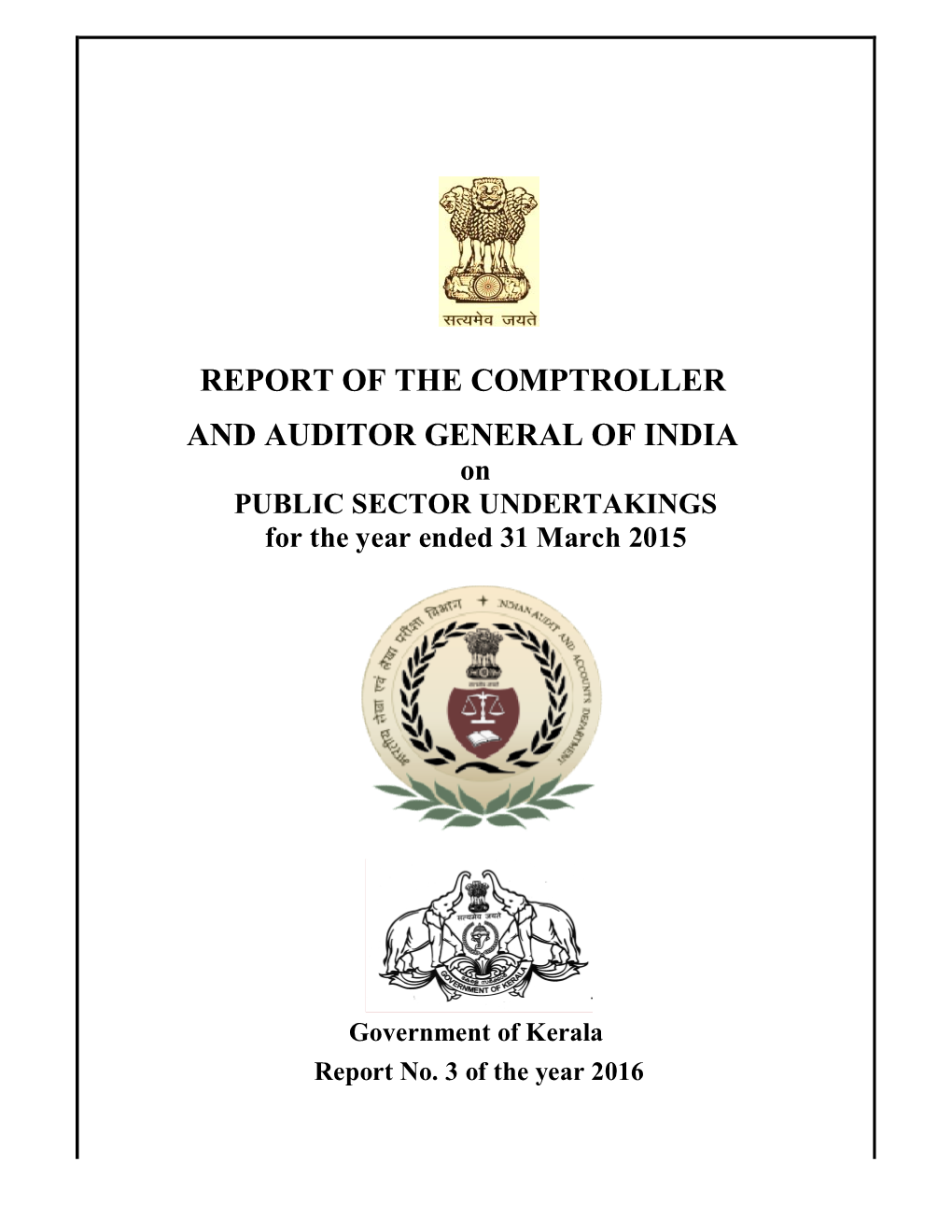 REPORT of the COMPTROLLER and AUDITOR GENERAL of INDIA on PUBLIC SECTOR UNDERTAKINGS for the Year Ended 31 March 2015